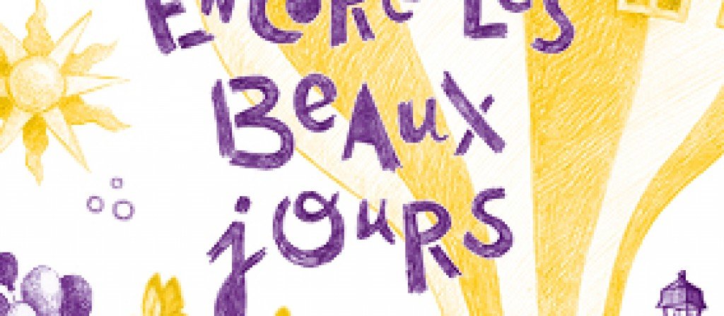 actualité Encore les beaux jours